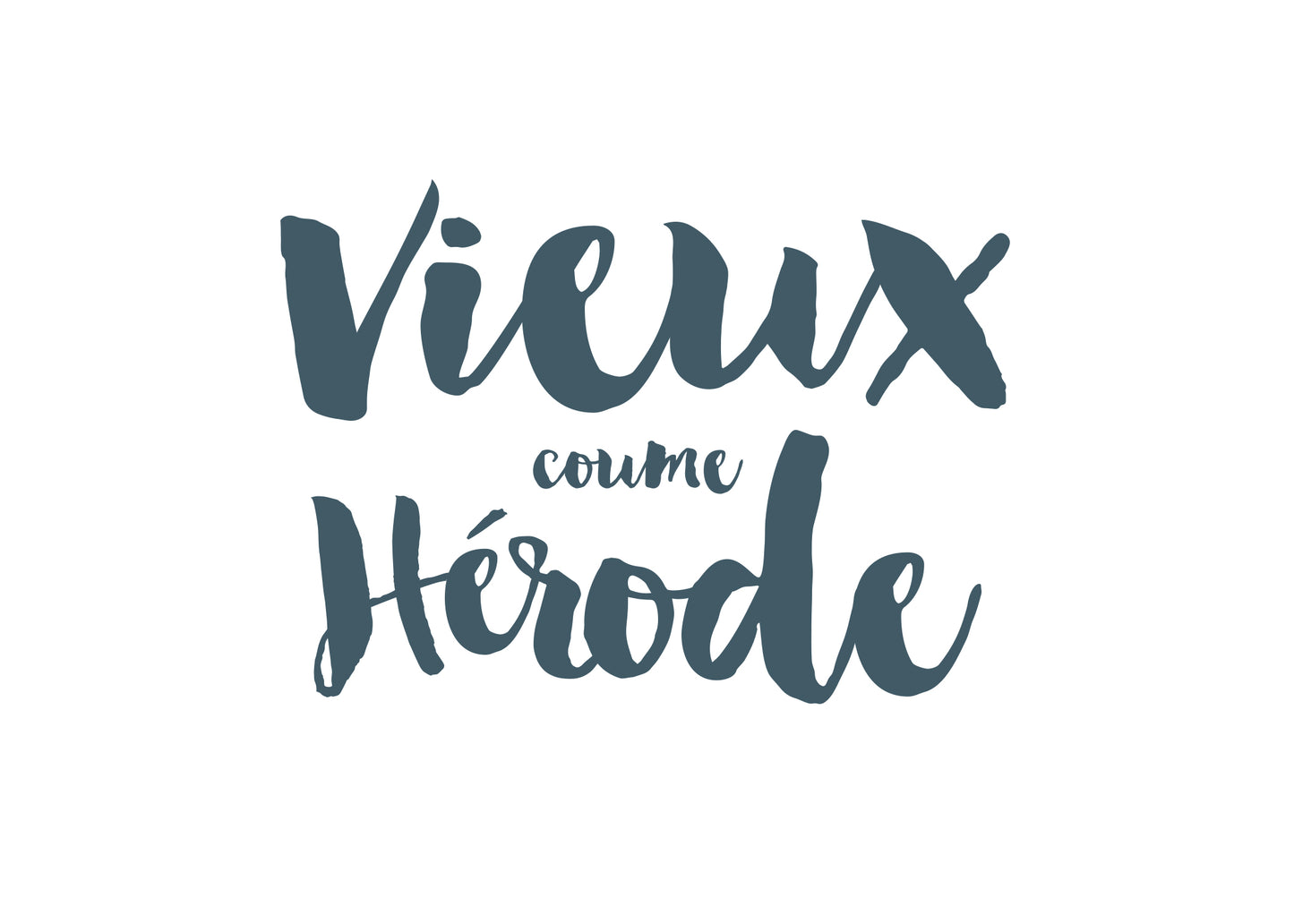 An Acadian / Acadien saying.
