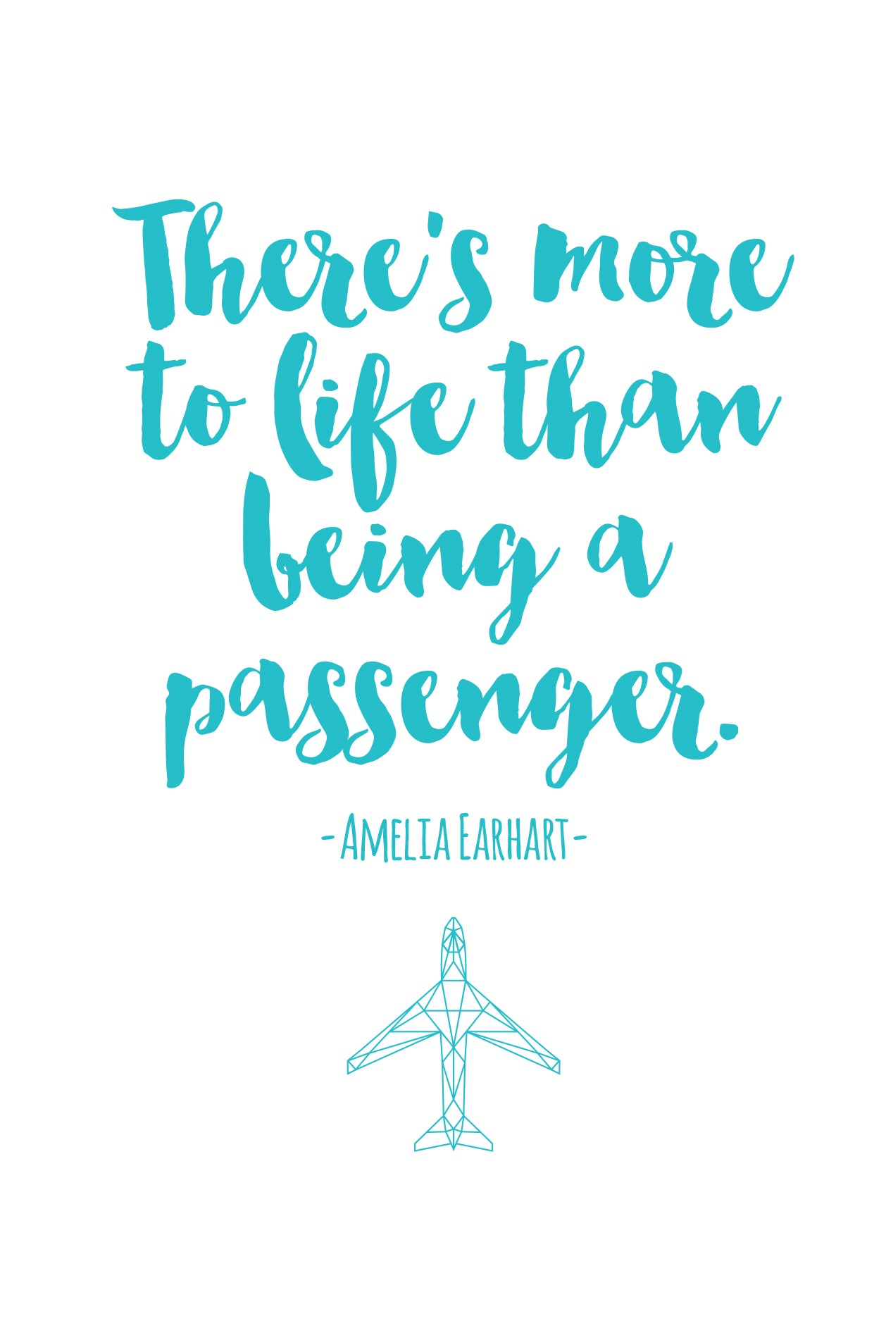 Amelia Earhart teal text quote with a geometric aircraft design.