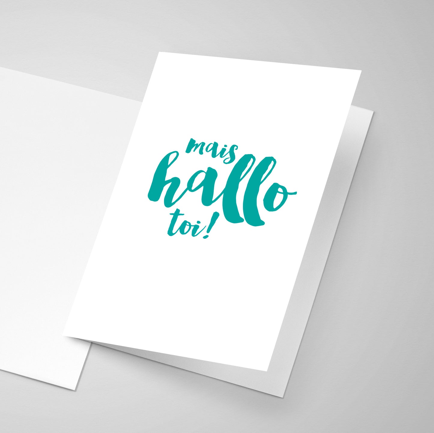 An Acadian (Acadien) french greeting card with the saying "Mais hello toi!"